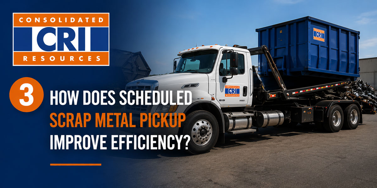 how does scheduled scrap metal pickup improve efficiency